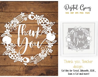 Thank you, teacher paper cut design. svg / dxf / eps / png files and pdf / png printable templates for hand cutting. Digital download.