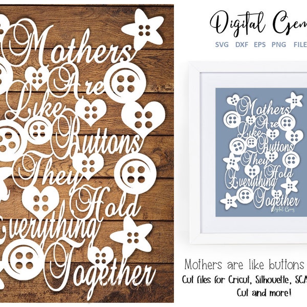 Mothers are like buttons paper cut svg / dxf / eps / files and pdf / png printable templates for hand cutting. Digital download.