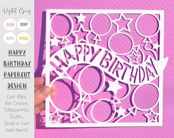 Happy Birthday paper cut svg / dxf / eps / files and pdf printable template for hand cutting. Digital download. Small commercial use ok.