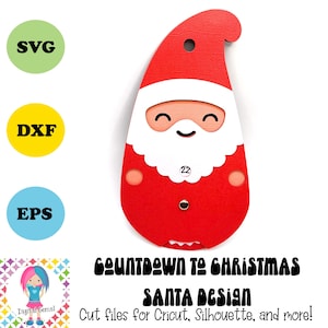Santa SVG | Christmas countdown design. Digital download. Works with Cricut Joy / Explore / Maker and more!