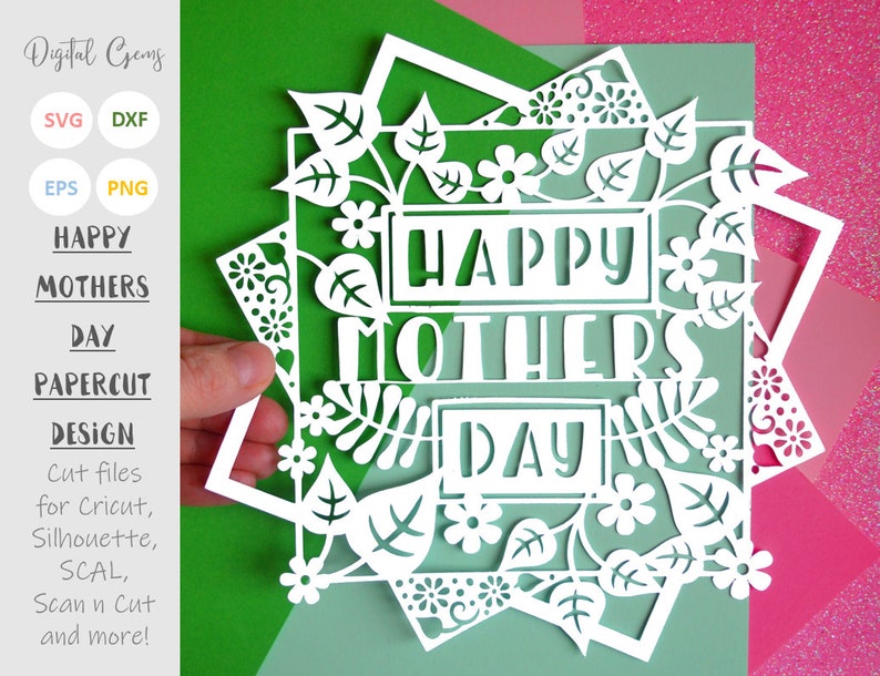 Happy Mothers Day paper cut design. svg / dxf / eps / files and pdf / png print out templates for hand cutting. Digital download. 
