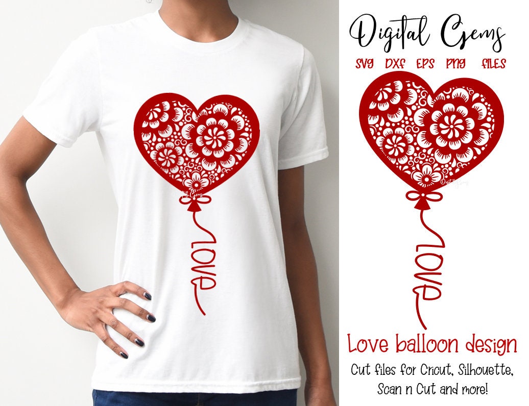 Balloon, Valentine / Love Svg / Dxf / Eps / Png Files. Digital Download ...