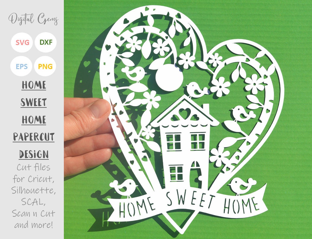 Download Home Sweet Home Paper Cut Svg Dxf Eps Files And Pdf Etsy
