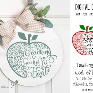 Teacher Apple, Teaching is a work of heart svg / dxf / eps / png files. Digital download. Compatible with Cricut and Silhouette machines.