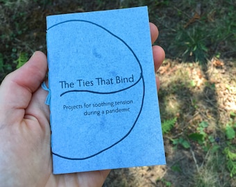 The Ties That Bind: Projekte zur Entspannung während einer Pandemie