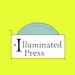 Illuminated Press