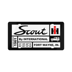 Scout birthplace license plate - IH Scout 80/800/2 - Birthday gift,  International Harvester, Fort Wayne