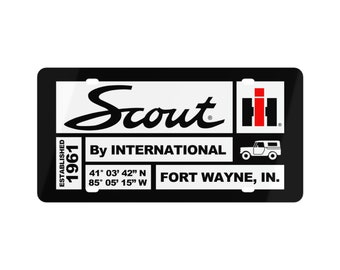 Scout birthplace license plate - IH Scout 80/800/2 - Birthday gift,  International Harvester, Fort Wayne