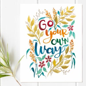 Go Your Own Way Fleetwood Mac Lyrics Original Watercolor Hand Illustrated Quote 11x14&quot;