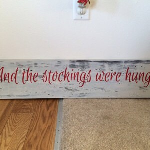 CHRISTMAS STENCIL and the Stockings Were Hung... Stencil for Signs ...