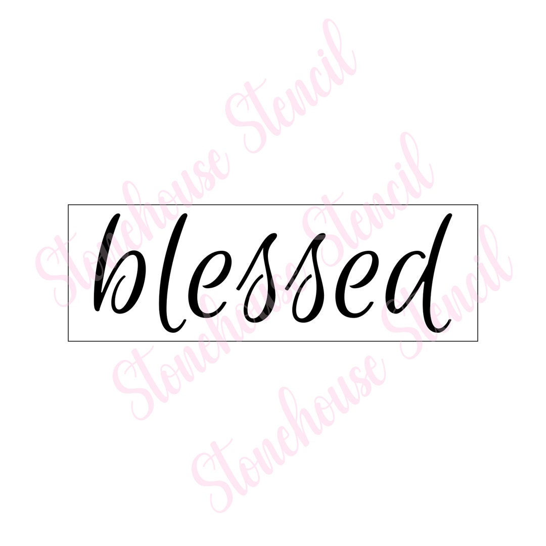 SIGN STENCIL Blessed Stencil for Signs Reusable Stencil - Etsy