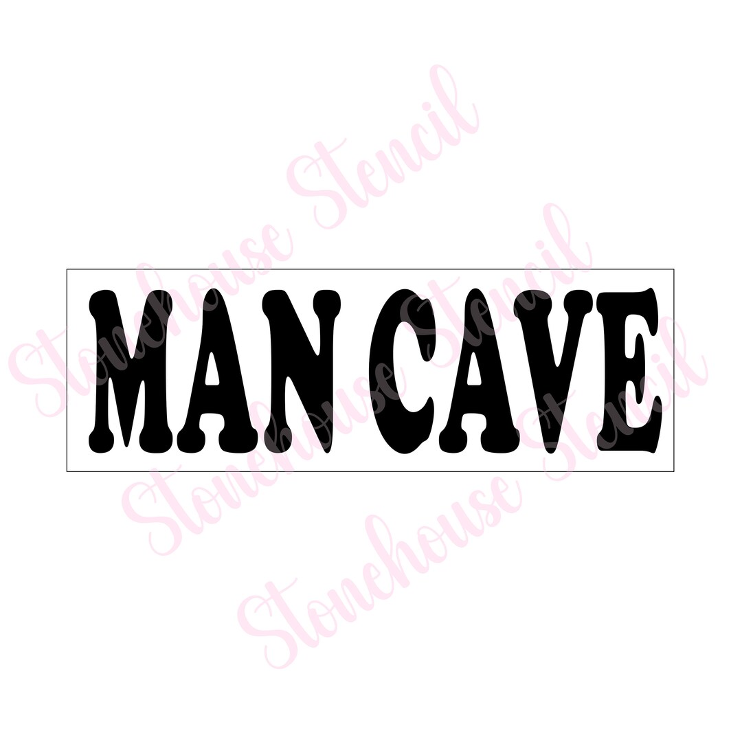 Stencil MAN CAVE Stencil for Painting Signs Sign Stencil - Etsy