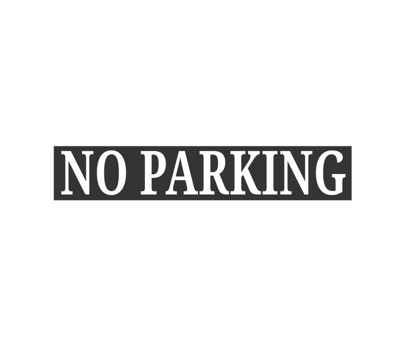 No Parking Stencil Sign Stencil Reusable Stencil Etsy