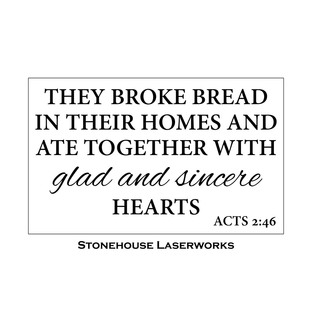 SIGN STENCIL They Broke Bread in Their Homes and Ate Etsy