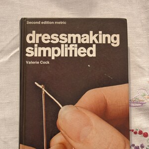 REDUCED Vintage dressmaking book, Dressmaking Simplified by Valerie Cock 2nd edition 1976
