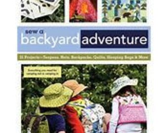 C&T Publishing - Sew a Backyard Adventure