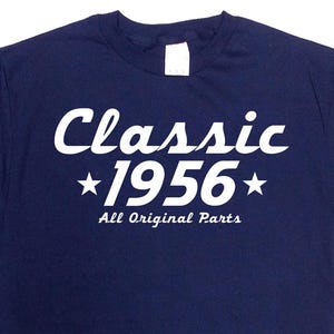 Funny Birthday T Shirt 70th Birthday Shirt 70th Birthday Gift 70 Years Old Custom TShirt Bday B Day Classic 1956 (Any Year) Mens Ladies Tee image 1