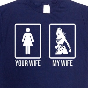 Funny Husband Shirt Dad Gift From Wife I Love My Wife Gift To Husband Anniversary Present Father Parent T Shirt Superhero Wife Tee - SA1629