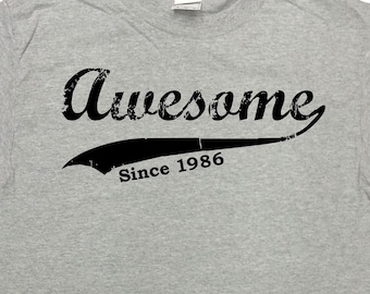 Camiseta de cumpleaños divertida, regalo de 40 cumpleaños, camiseta personalizada de 40 años, cumpleaños personalizado, increíble desde 1986 (cualquier año), camiseta para hombre y mujer