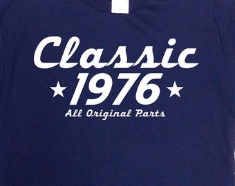 Funny Birthday T Shirt 50th Birthday Gift 50 Years Old Birthday Gift Idea Custom TShirt Bday Present Classic 1976 (Any Year) Mens Ladies Tee