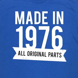 50th Birthday Gifts For Men Customized T Shirt 50th Bday Shirt 50 Years Old B Day TShirt Custom Year Made in 1976 (Any Year) Mens Ladies Tee image 1