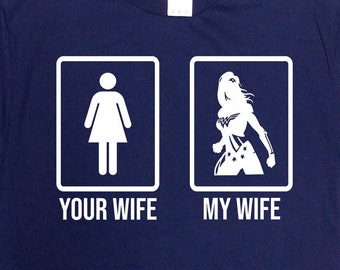 Funny Husband Shirt Dad Gift From Wife I Love My Wife Gift To Husband Anniversary Present Father Parent T Shirt Superhero Wife Tee - SA1629