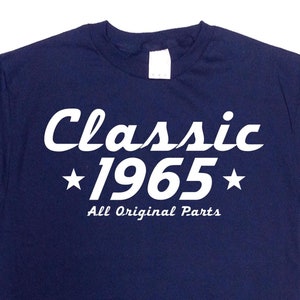 Lustiges Geburtstags-Hemd 60. Geburtstagsgeschenk 60 Jahre alte Geburtstags-Geschenk-Ideen Kundenspezifisches T-Shirt Bday Geschenk Klassiker 1965 (jedes Jahr) Herren-Damen-T-Stück