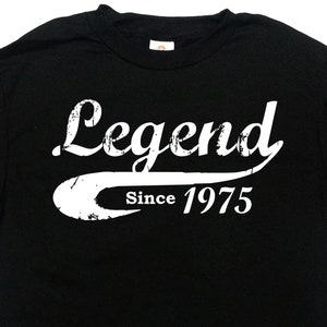 Funny Birthday Shirt 50th Birthday Gift 50 Years Old Gift For Birthday Custom T Shirt Bday Present For Him Legend Since 1975 Mens Ladies Tee