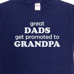 Grandpa T Shirt New Grandpa Shirt Father's Day Gift Baby Announcement TShirt Gift For Grandpa Great Dads Get Promoted To Grandpa Tee SA156 image 1