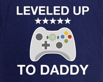 Gaming Shirt For New Dad Gift For Fathers Day T Shirt Expecting Dad Announcement TShirt New Daddy Gift Leveled Up To Daddy Tee - SA1428