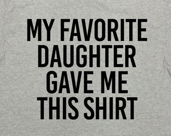 Funny Dad Shirt Fathers Day Gift From Daughter To Dad Gift Ideas Daddy T Shirt Father TShirt Daddy Clothes Dad Clothing Mens Tee - SA1121