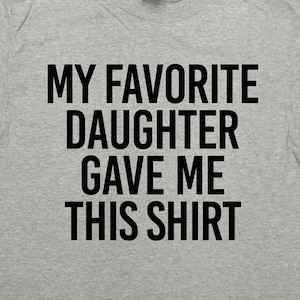 Funny Dad Shirt Fathers Day Gift From Daughter To Dad Gift Ideas Daddy T Shirt Father TShirt Daddy Clothes Dad Clothing Mens Tee - SA1121