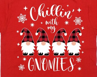 Holiday Gnome Shirt Funny Christmas T Shirt Matching Family Outfits Holiday TShirt Scandanavian Gnome Xmas Chillin With My Gnomies - SA1627