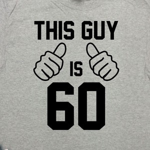60. Geburtstags-Geschenke für Großvater-Bday-Geschenk für Männer kundengebundenes T-Shirt B-Day-T-Shirt personifizierte T-Shirt B-Day dieser Kerl ist 60 Jahre alt-SA1569