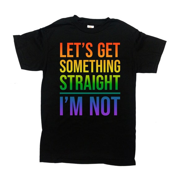 Straight Pride T-Shirt - Funny Not Gay Tee Shirt Straight Pride T-Shirt - Funny Not Gay Tee Shirt