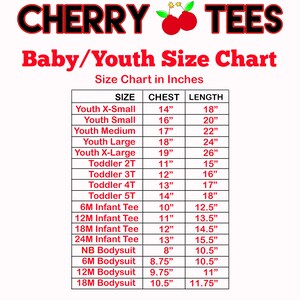 May include: A size chart for baby and youth t-shirts, with measurements in inches. The chart includes sizes from Youth X-Small to 18M Bodysuit, detailing chest and length measurements for each size. The brand name "CHERRY TEES" is at the top.