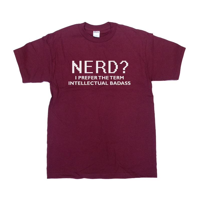 Funny Nerd Shirt Geek T Shirt Student Shirt Nerdy Shirt Computer Shirt Computer Geek Shirt Programmer Gift Computer Nerd TShirt - SA180 image 1