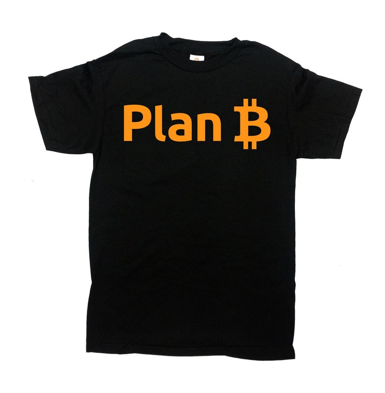 May include: Black t-shirt with the text "Plan B" in orange.