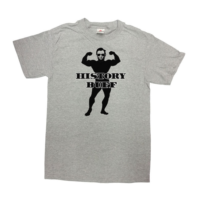 Funny History Buff Shirt History Teacher Gift Professor Shirt Etsy