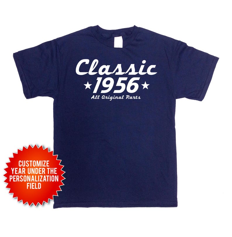 Funny Birthday T Shirt 70th Birthday Shirt 70th Birthday Gift 70 Years Old Custom TShirt Bday B Day Classic 1956 (Any Year) Mens Ladies Tee image 1