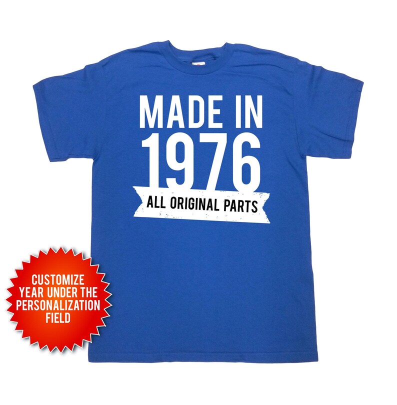 50th Birthday Gifts For Men Customized T Shirt 50th Bday Shirt 50 Years Old B Day TShirt Custom Year Made in 1976 (Any Year) Mens Ladies Tee image 1