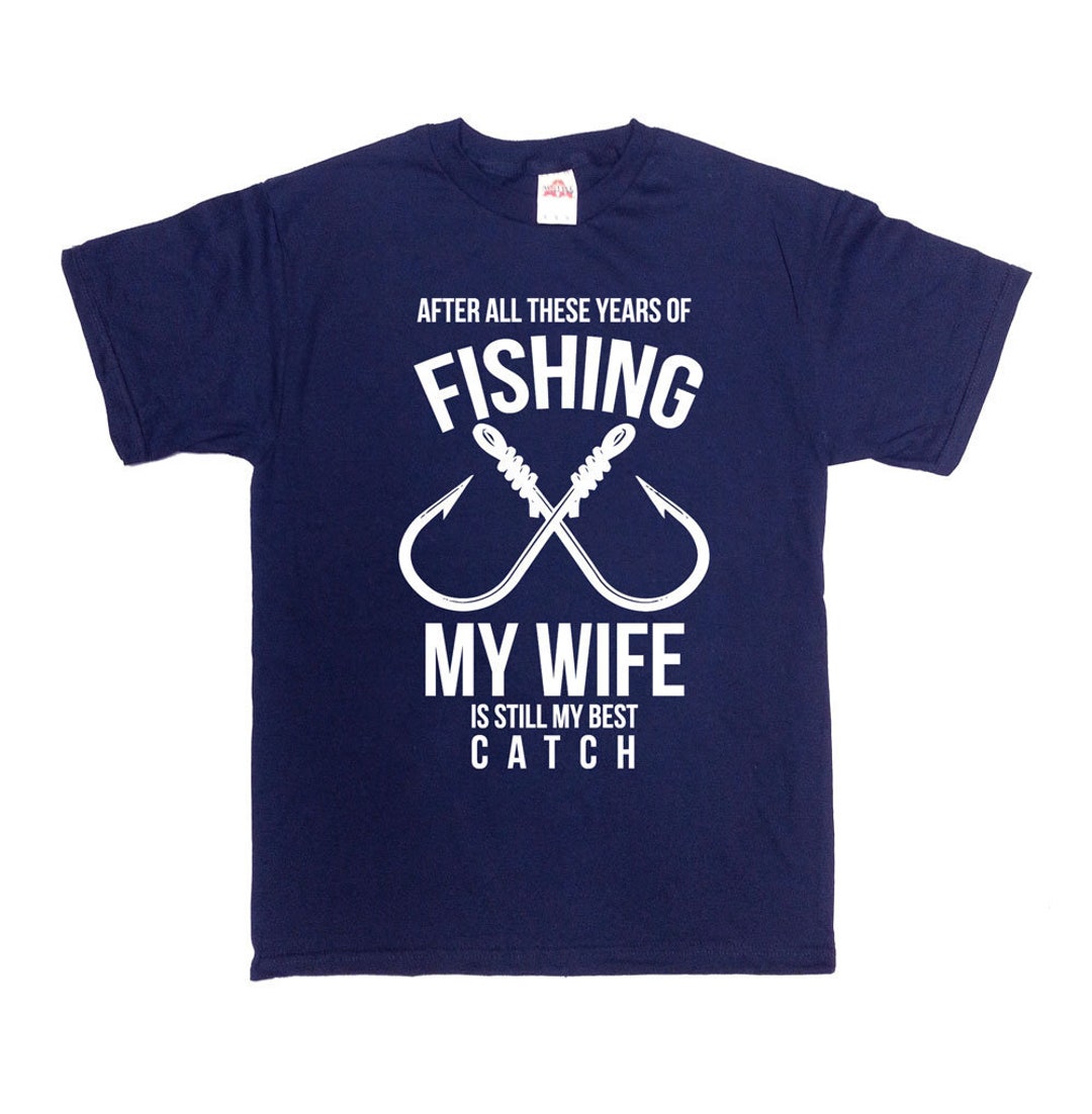 Funny Fishing Shirt Fisherman T Shirt Outdoorsman Gift for Husband