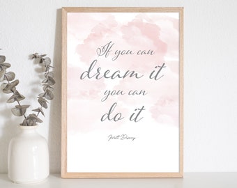 Art Prints, Wall Art Decor, Wall Art For Living Room, Wall Posters, Wall Decor, Dream Print, Walt Disney Quote, Pink Wall Art