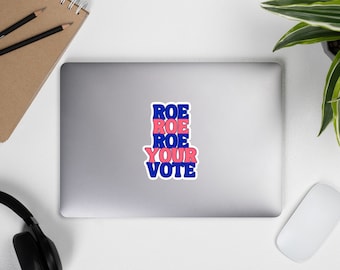 Feminist Sticker | Feminist Vote | Vote Sticker | Roe V Wade | Political Sticker | Laptop Sticker | Women'S Rights | Pro Choice