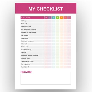 Puede incluir: Una lista de verificación imprimible con un encabezado rosa que dice "MY CHECKLIST". La lista de verificación se divide en tareas diarias y una sección de recompensa. Las tareas diarias se enumeran en una columna en el lado izquierdo de la página, y los días de la semana se enumeran en la parte superior de la página. Hay casillas para marcar para cada tarea y día de la semana. La sección de recompensa es un cuadro en blanco en la parte inferior de la página.