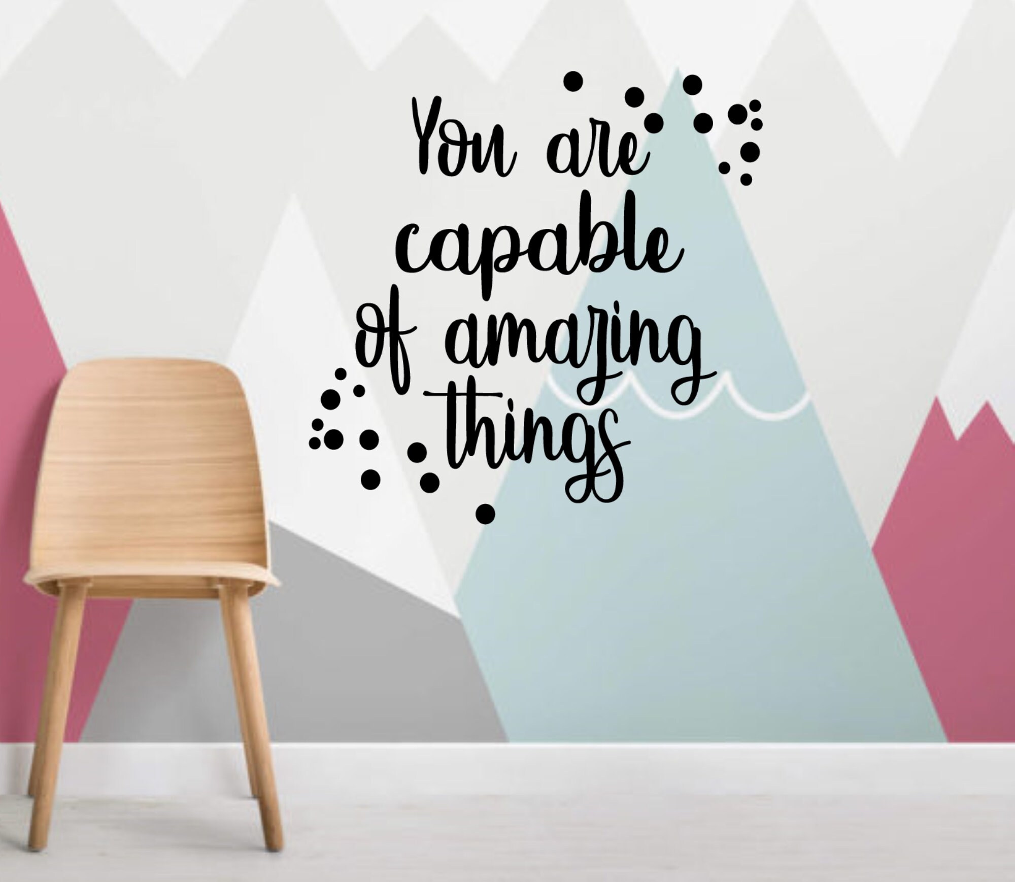 You Are Capable of Amazing Things - Vinyl Wall Decal Sticker Classroo…