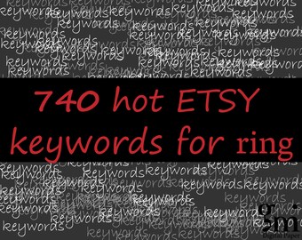 740 Keywords and Tags for RING, 840 SEO keywords RING, ring Keywords, ring Tags