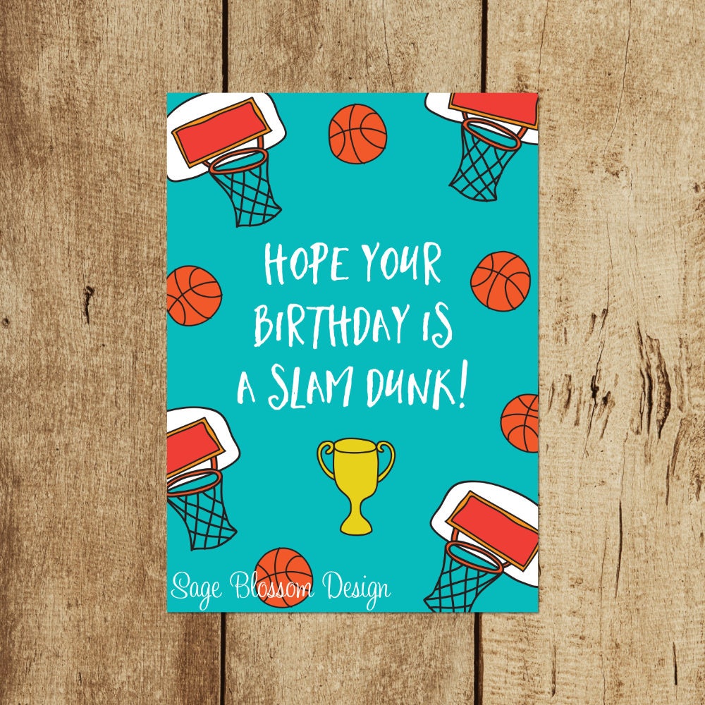 Printable Basketball Birthday Card Slam Dunk Birthday Basketball Fan ...