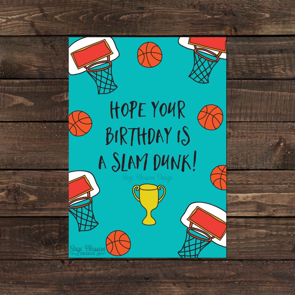 Printable Basketball Birthday Card Slam Dunk Birthday Basketball Fan