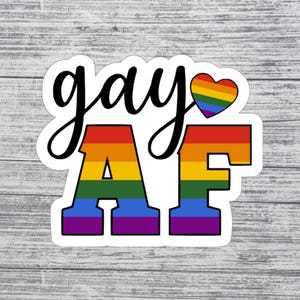 Gay AF | Rainbow Sticker